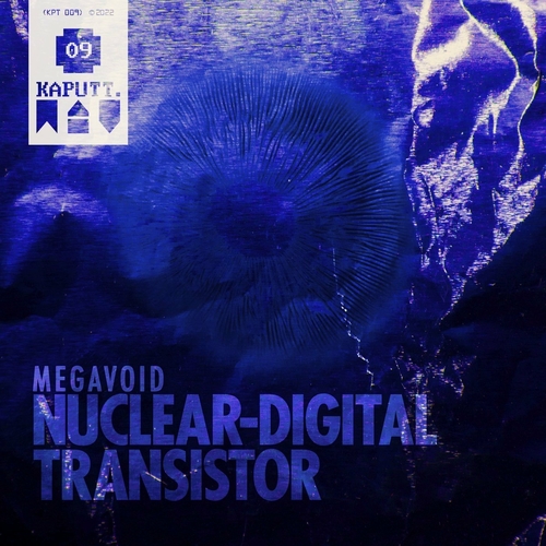 Nuclear Digital Transistor - Megavoid [KPT009]